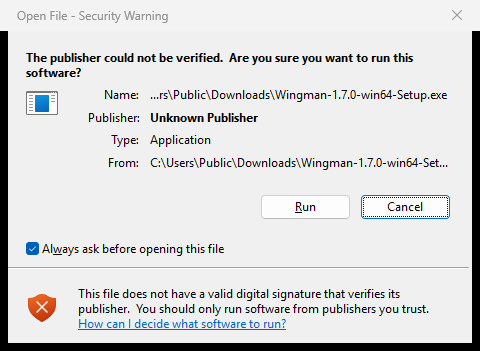 A Windows dialog titled Open File - Security Warning. It reads: the publisher could not be verified, are you sure you want to run this software. The publisher is listed as Unknown Publisher, and the buttons are Run and Cancel.